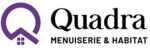 Quadra Menuiserie & Habitat